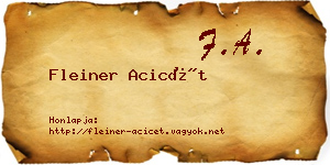 Fleiner Acicét névjegykártya